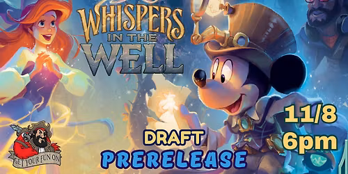 Lorcana Whispers in the Well Prerelease Draft event