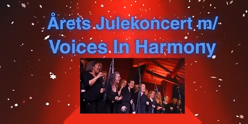 \u00c5rets Julekoncert m\/ Voices In Harmony