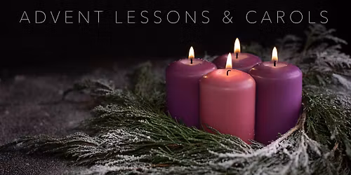 Advent Lessons and Carols