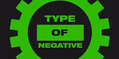 TYPE OF NEGATIVE , Support tba
