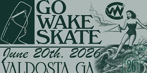 3rd Annual Go Wakeskate Day 2026