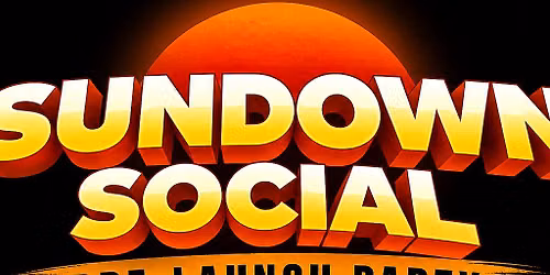 Sundown Social Presents- The Pre launch Party