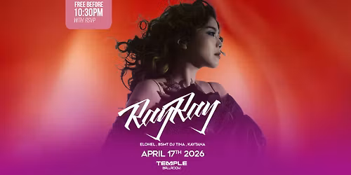 RayRay - Free before 10:30pm w\/ RSVP - Temple Ballroom