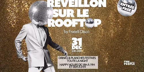 REVEILLON SUR LE ROOFTOP - SOIR\u00c9E DISCO