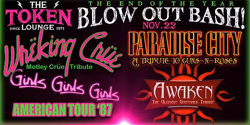 WR\u00cbKING CR\u00dcE - Motley Crue Tribute \/ PARADISE CITY - Guns N Roses Tribute\/AWAKEN-Godsmack Tribute