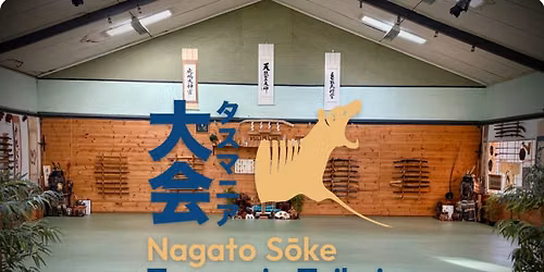 Nagato Sensei Tasmania Taikai 2026 ( SOLD OUT )