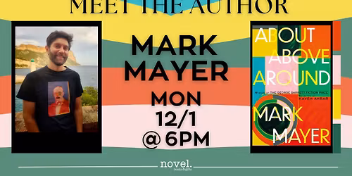 MARK MAYER: ABOUT ABOVE AROUND