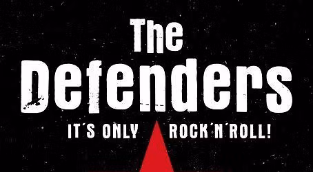 THE DEFENDERS "IT'S ONLY" -  ROCK AND ROLL 