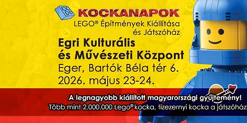 Kockanapok Lego Ki\u00e1ll\u00edt\u00e1s \u00e9s J\u00e1tsz\u00f3h\u00e1z Egerben
