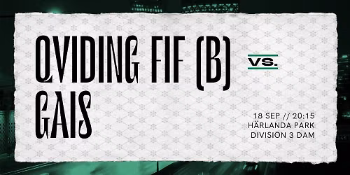 Div 3 Dam: Qviding FIF (B) - GAIS