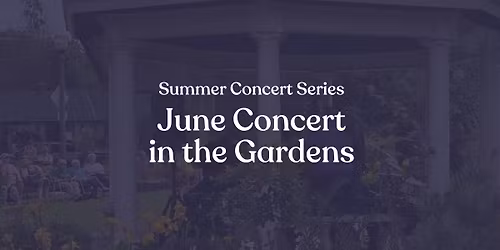 June Concert in Rockway Gardens