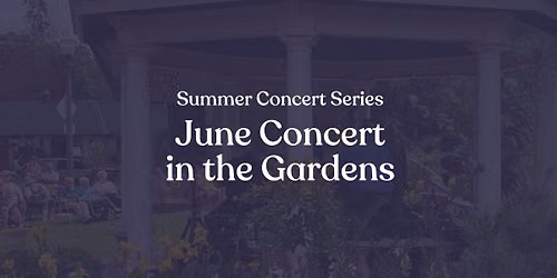 June Concert in Rockway Gardens