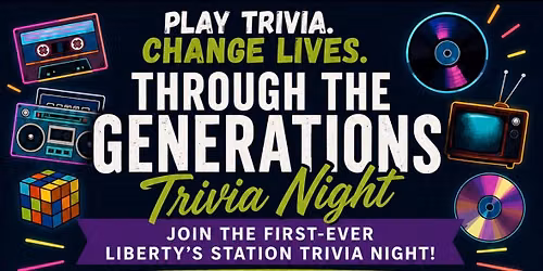 Tickets for "Through the Generations" Trivia Night at Liberty's Station