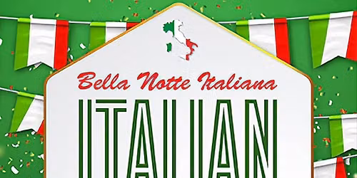 BELLA NOTTE ITALIANA - ITALIAN FESTIVAL 