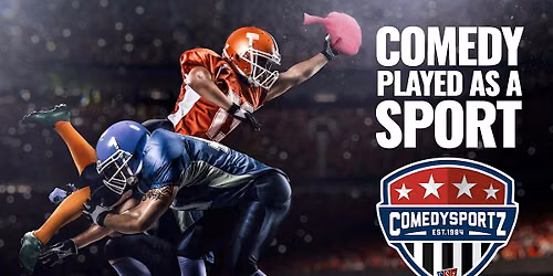 ComedySportz  Improvised Comedy For EVERYONE.