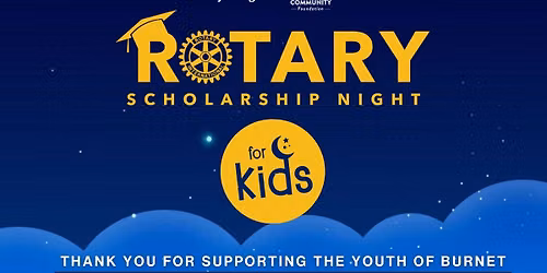 Rotary Scholarship Night for KIDS