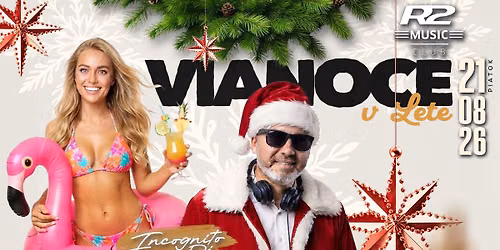 \ud83c\udf84 Vianoce v LETE! \ud83c\udf84 21.08.2026 \u2744\ufe0f R2 MUSIC Club