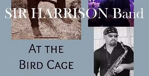 Sir Harrison Band 1 Night Only in The Cage