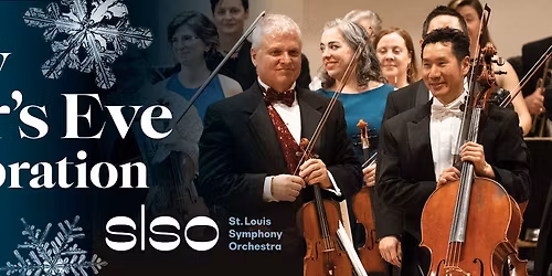 St Louis Symphony - New Years Eve Celebration at Powell Symphony Hall