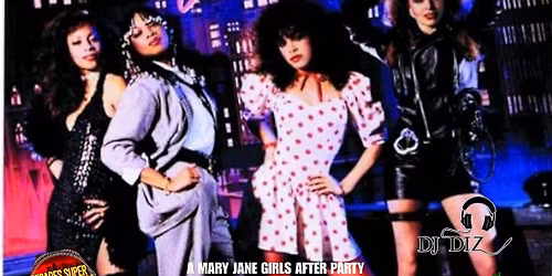 DECADES OLD SCHOOL PARTY ( A MARY JANE GIRLS AFTER PARTY )