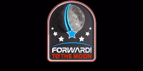 FORWARD! to the Moon