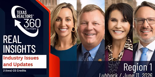 Texas REALTORS\u00ae - Industry Issues and Updates