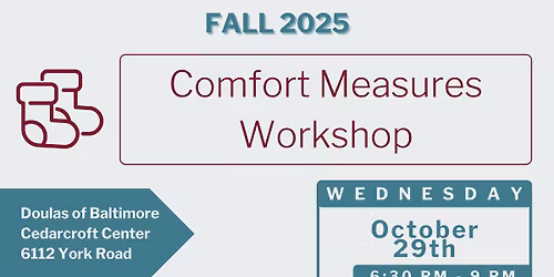 Comfort Measures Workshop - Fall Session