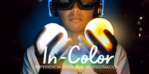 \u201cIN-COLOR: Despierta tus colores\u201d Meditaci\u00f3n 8D con cromaterapia
