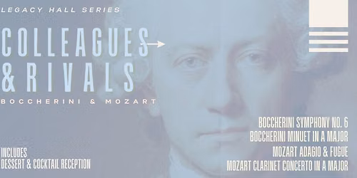 Colleagues & Rivals: Boccherini & Mozart