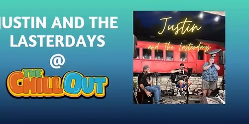 Justin & The Lasterdays