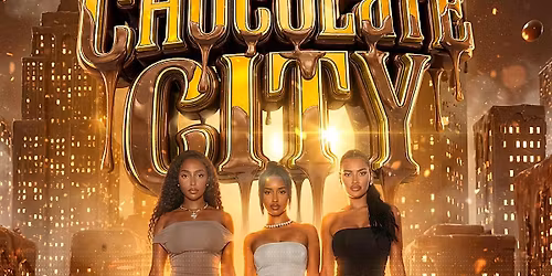 Chocolate City \u2022LADIES FREE + 1\/2 Price Drinks, Sections