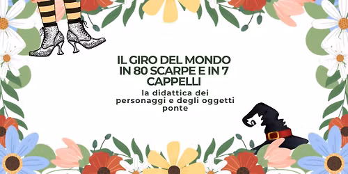 Il Giro del mondo in 80 scarpe e in 7 cappelli: la didattica dei personaggi e degli oggetti ponte