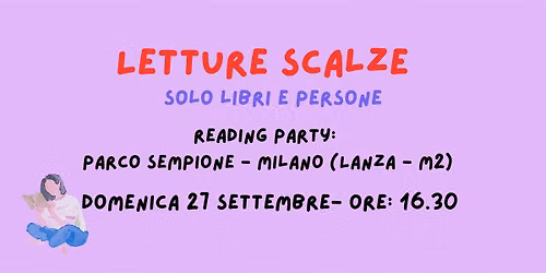 Letture Scalze - Reading Party al Parco Milano