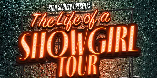 Stan Society - The Life Of A Showgirl at Emos Austin