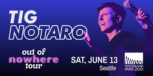 Tig Notaro SOLD OUT