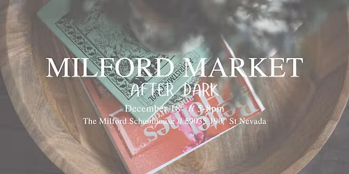 MILFORD MARKET \/\/ AFTER DARK