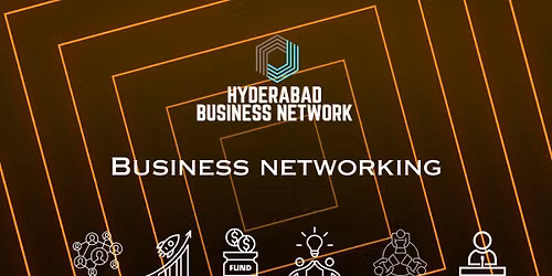 Hyderabad Business Network - Business Networking 2026