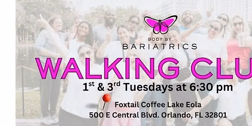 BodyByBariatrics Walking Club