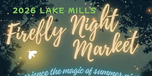 Lake Mills Firefly Night Market