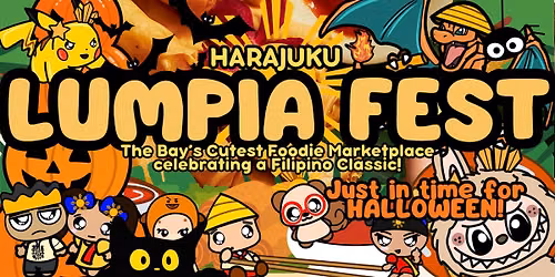 Lumpia Fest - HALLOWEEN Edition!