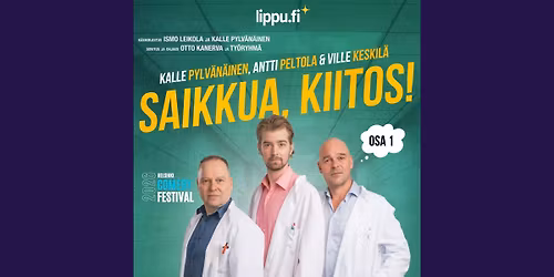 SAIKKUA, KIITOS! OSA 1