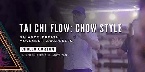 Tai Chi Flow: Chow Style