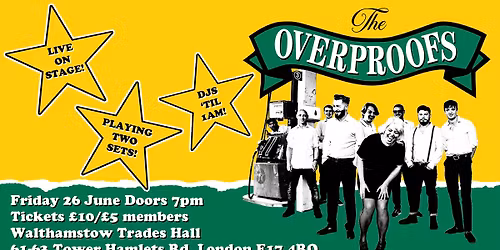 The Overproofs @ Walthamstow Trades Hall