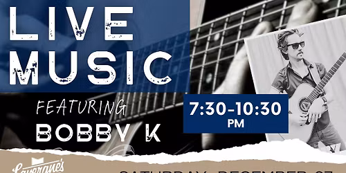 Live Music Featuring Bobby K @ Lavergne's Tavern!