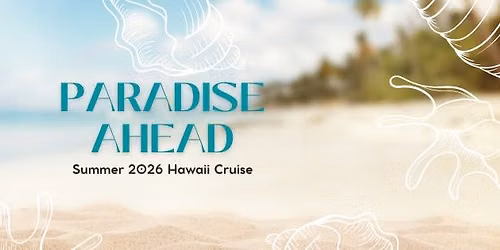 Summer 2026 Hawaii Cruise