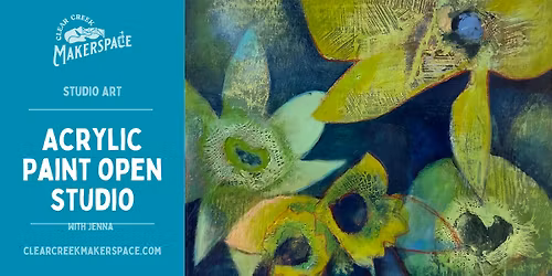 Acrylic Paint Open Studio w\/ Jenna