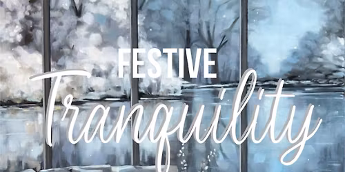 FESTIVE TRANQUILITY EXHIBITION 