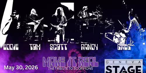 Make It Real \/ Scorpions Tribute - Geneva Stage in Lake Geneva, WI