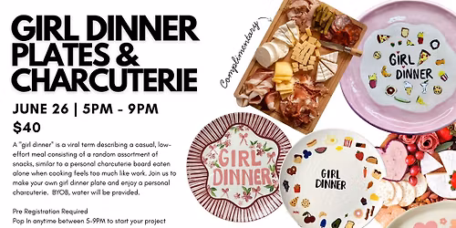 Girl Dinner Plates and Charcuterie