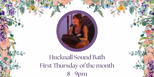 Hucknall Sound Bath November